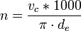 n = \frac{v_c *1000}{\pi \cdot d_e}